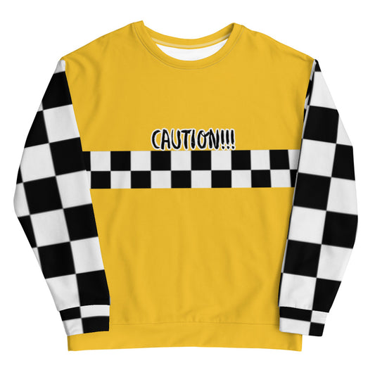 Caution Unisex Sweatshirt